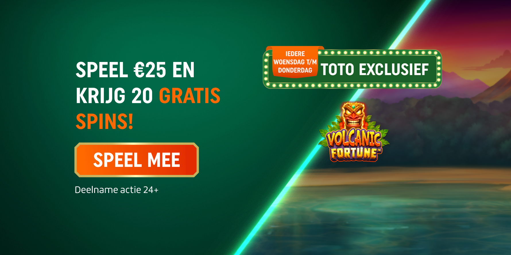 Speel €25 en krijg 20 gratis spins. Oranje button met tekst 'speel mee'. Deelname actie 24+.