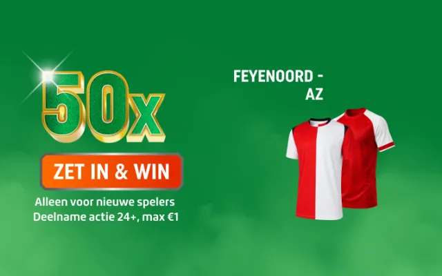 TOTO 50x Zet In & Win promotie met Feyenoord - AZ voetbalshirts, alleen voor jou als nieuwe speler. deelname actie 24+