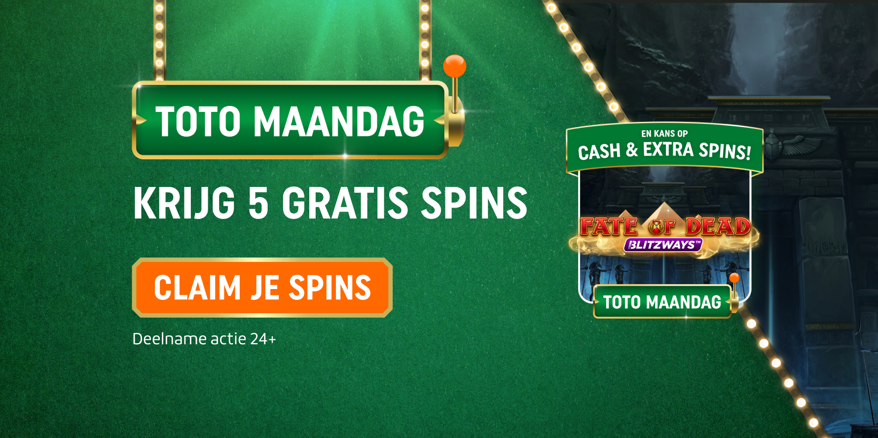 TOTO Maandag promotie: krijg 5 Gratis Spins en druk op Claim Je Spins.