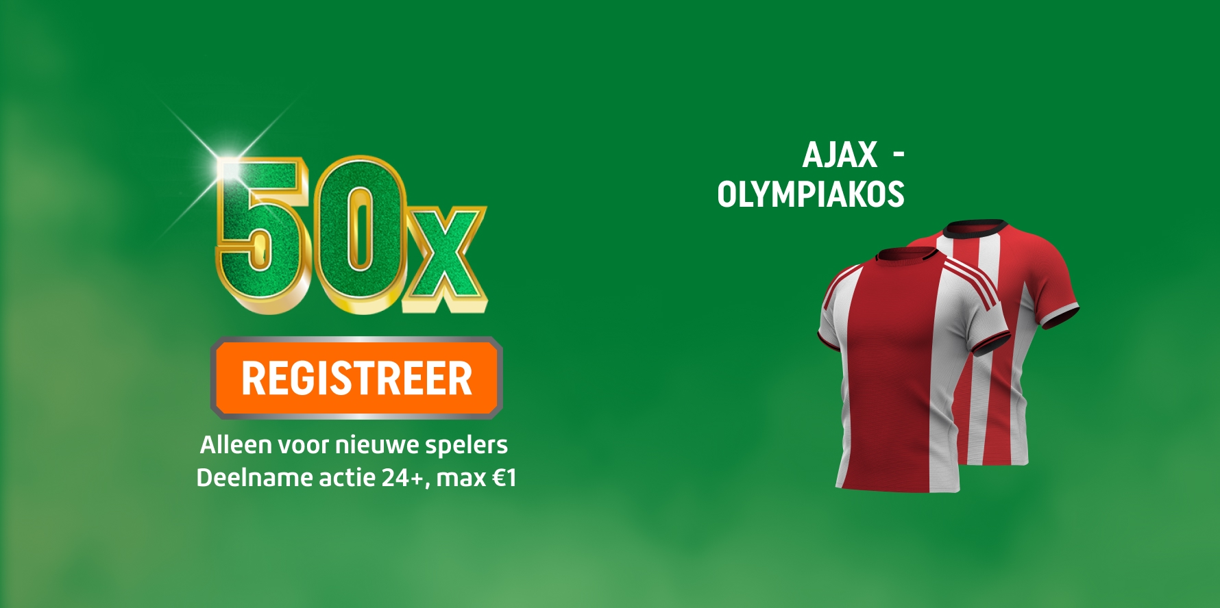 TOTO 50x Actie – REGISTREER-knop en shirts van Ajax en Olympiakos Piraeus