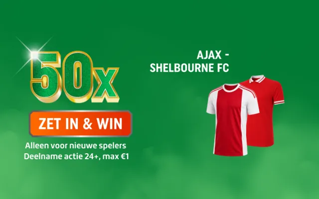 Promotiebeeld met grote 50x en ZET IN & WIN-knop, twee rood-witte voetbalshirts en tekst AJAX - SHELBOURNE FC.