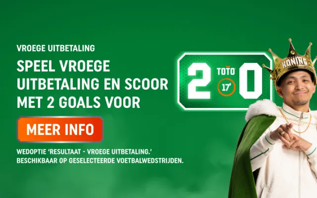 TOTO-banner: Vroege Uitbetaling-promotie met scorebord 2-0 en een man in koningsmantel die naar je wijst.