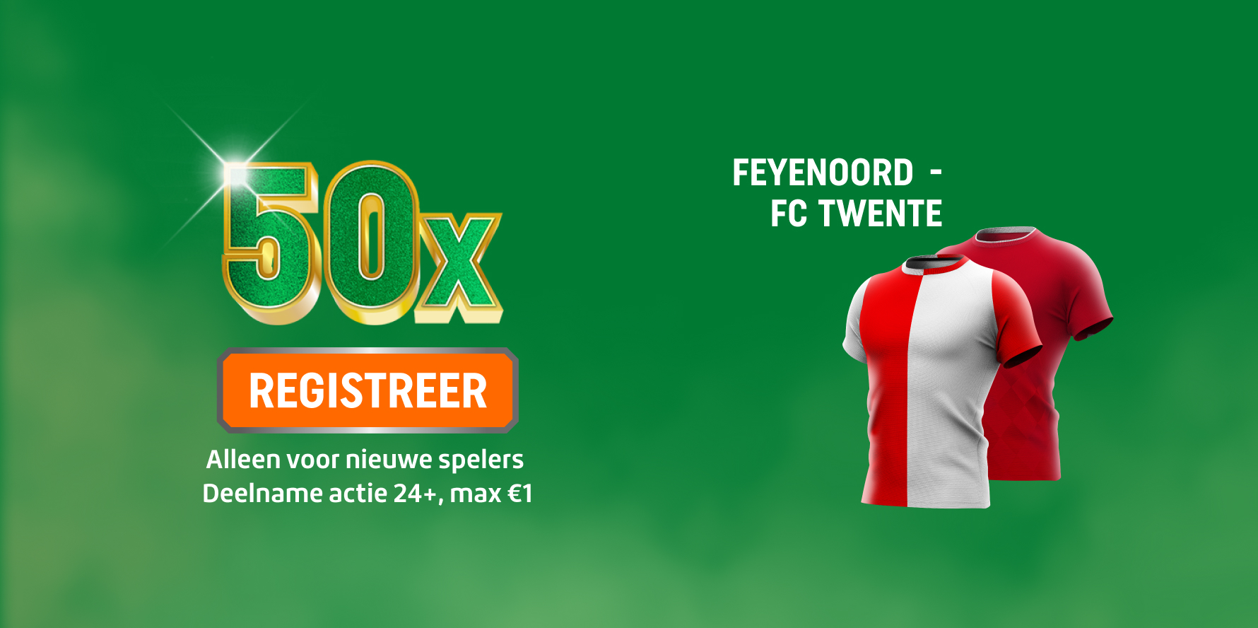 TOTO promotie 50x — Registreer nu, Feyenoord en FC Twente shirts in de achtergrond