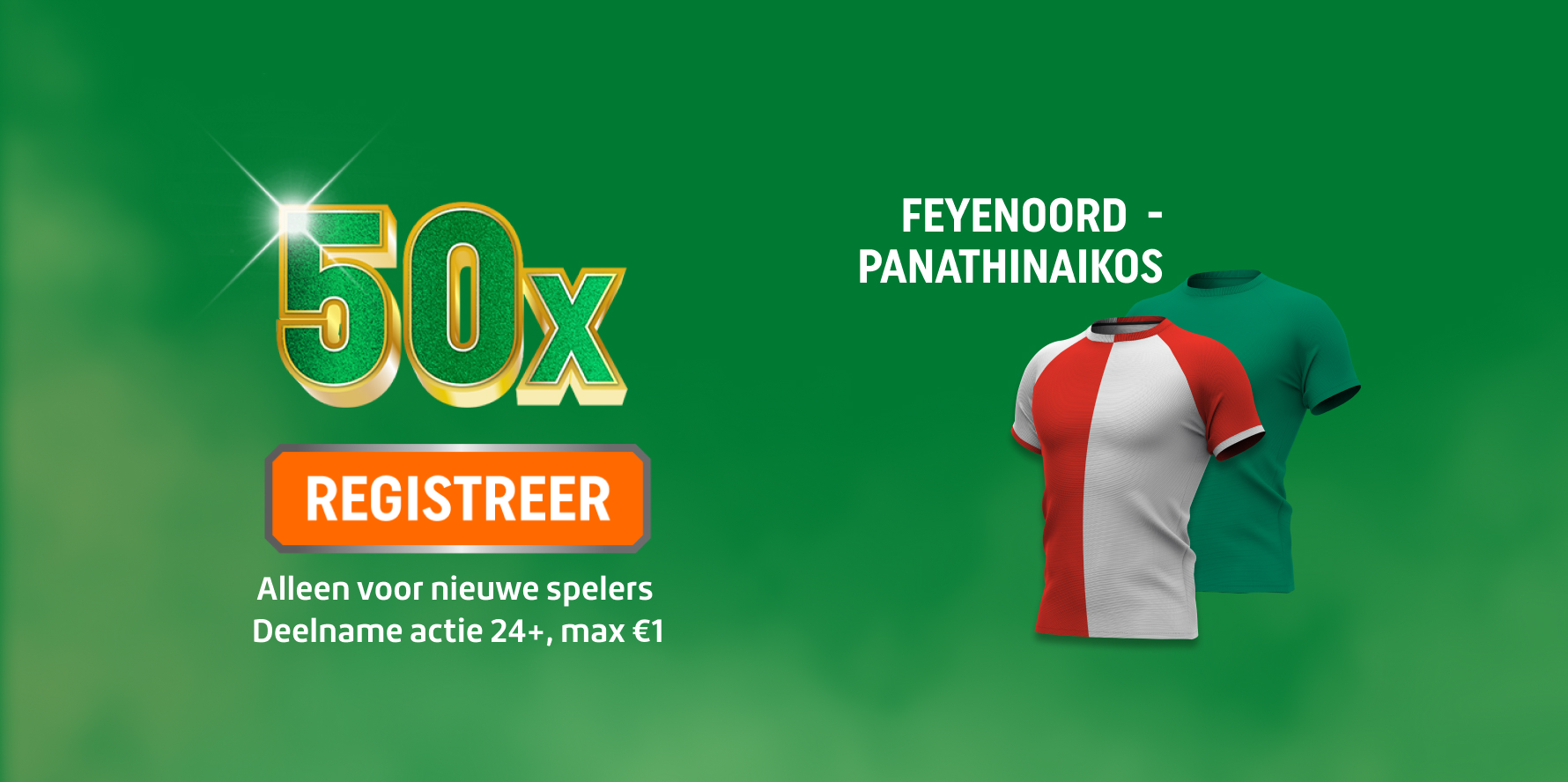 TOTO Actie: 50x, REGISTREER — voetbalshirts Feyenoord en Panathinaikos