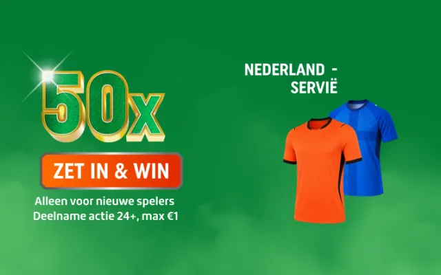 TOTO promotie: 50x ZET IN & WIN voor Nederland - Servië met oranje en blauwe shirts. deelname actie 24+