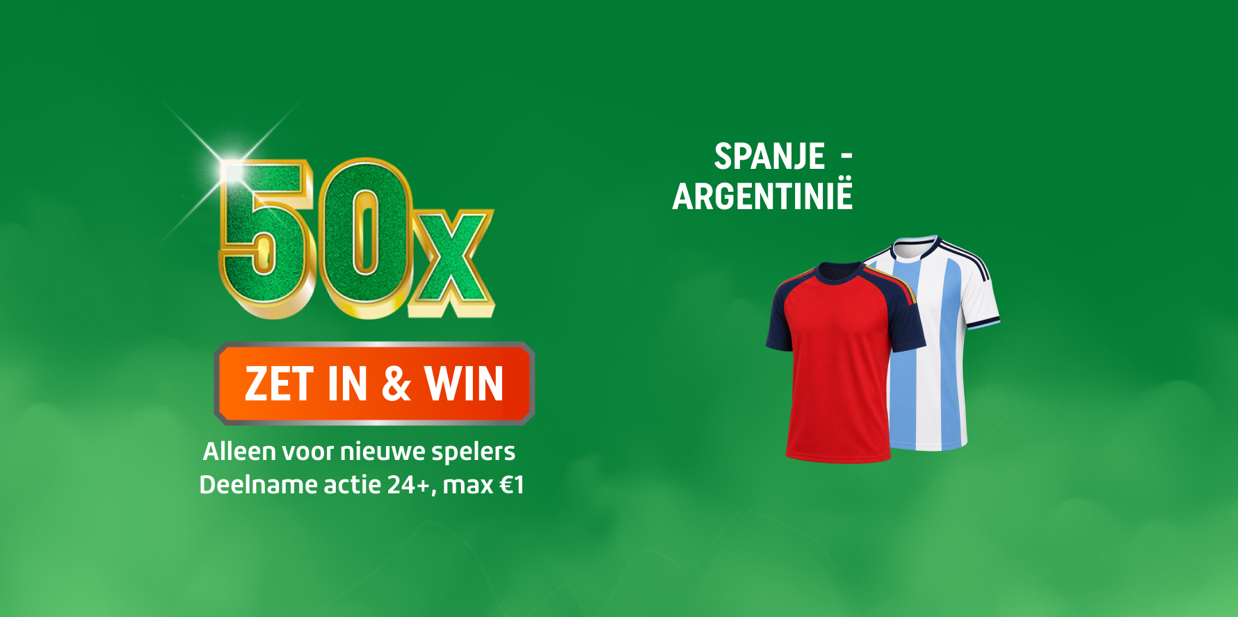 TOTO promotiebeeld: 50x ZET IN & WIN voor Spanje - Argentinië met een rood en een lichtblauw-wit shirt; Alleen voor nieuwe spelers, deelname actie 24+, max€1.