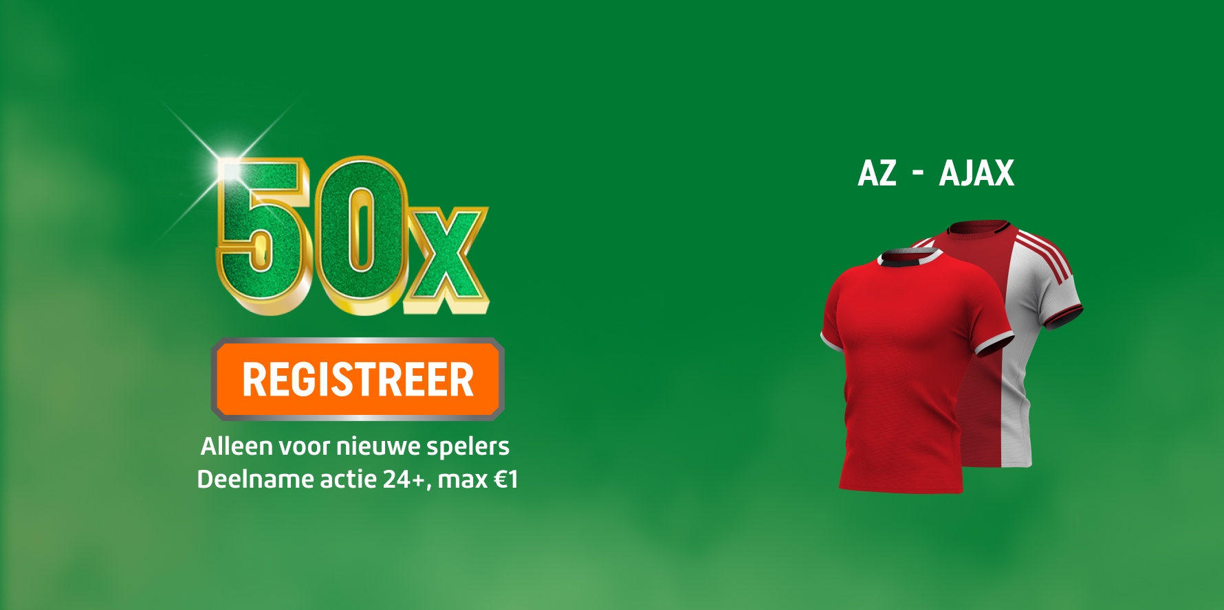 TOTO promotiebanner: 50x-aanbieding met REGISTREER-knop en twee voetbalshirts (AZ - AJAX)