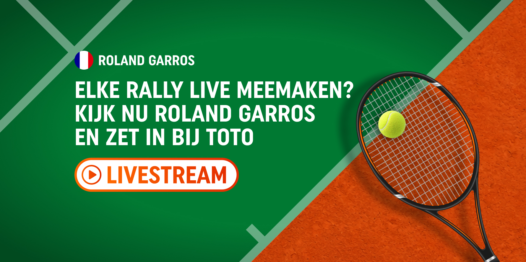 Promotiebeeld Roland Garros met tennisracket en bal, nodigt je uit voor de LIVESTREAM en om in te zetten bij TOTO