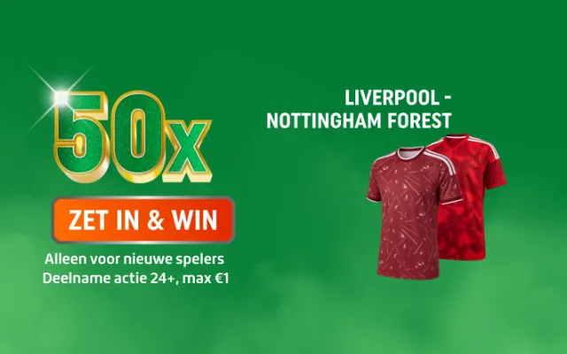 TOTO promotie: 50x, ZET IN & WIN voor Liverpool - Nottingham Forest met twee rode shirts