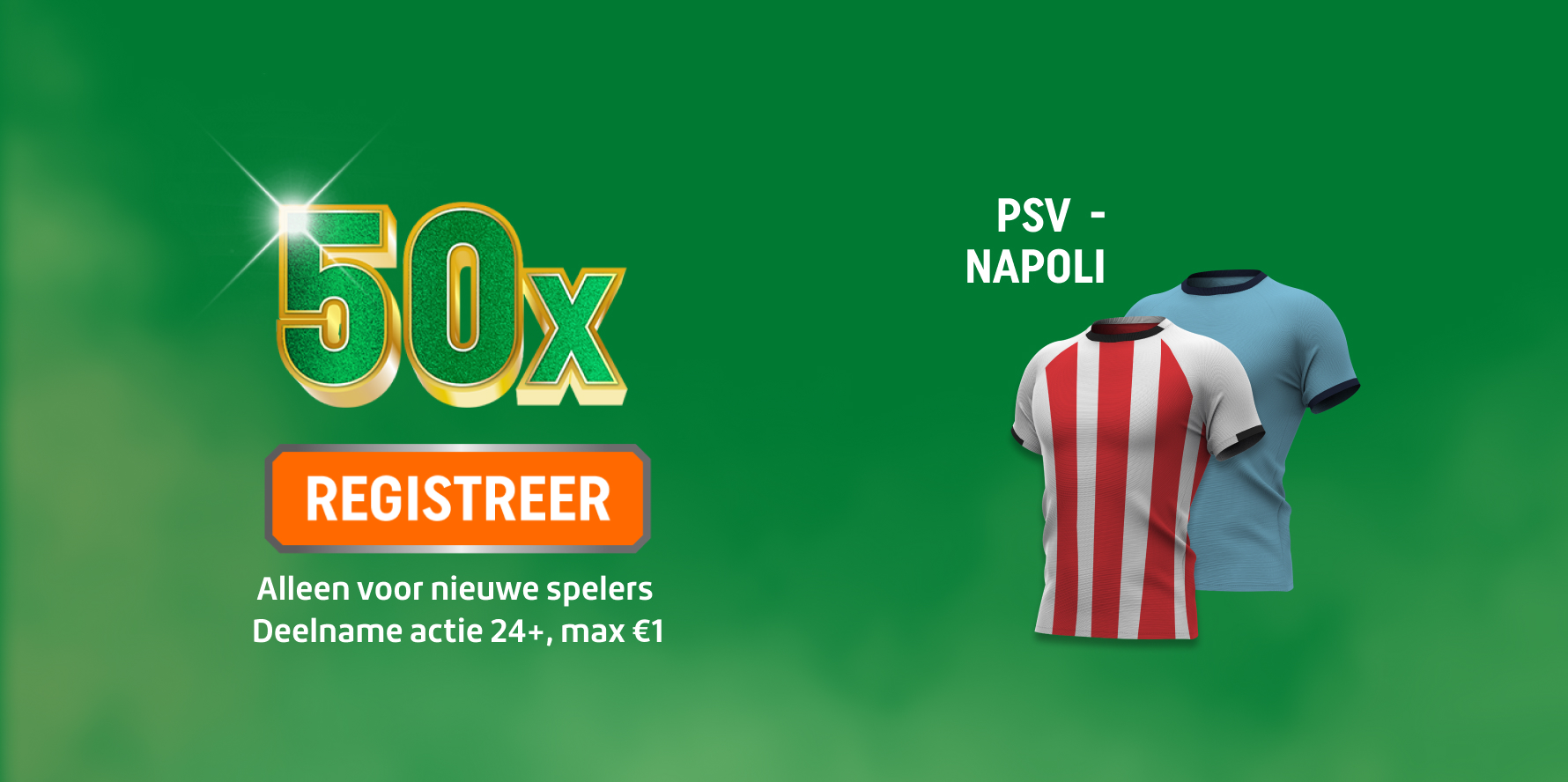 TOTO-aanbieding: Registreer je voor 50x bij PSV - NAPOLI