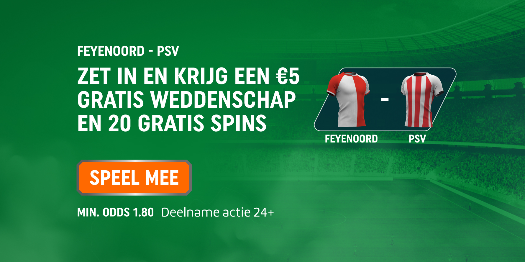 TOTO promotie Feyenoord–PSV: zet in en krijg een €5 Gratis Weddenschap en 20 Gratis Spins.