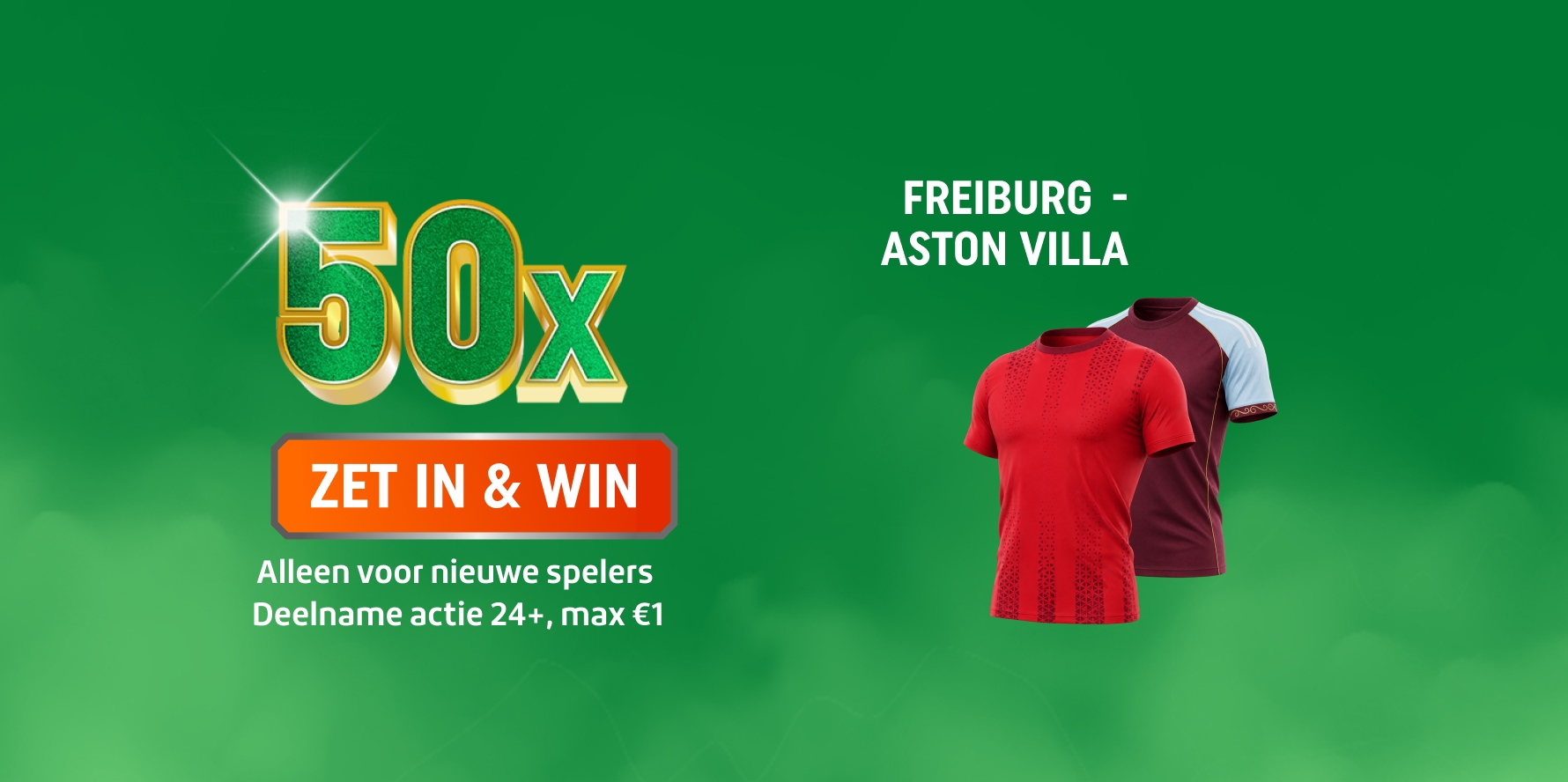 TOTO promotiebanner: 50x ZET IN & WIN voor jou, twee voetbalshirts bij Freiburg - Aston Villa