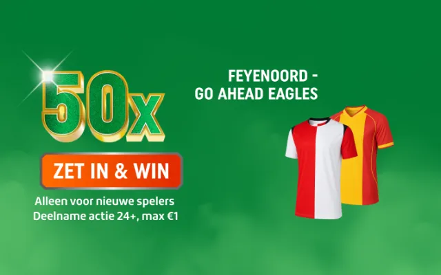 TOTO promotie: 50x ZET IN & WIN voor Feyenoord - Go Ahead Eagles met twee voetbalshirts; alleen nieuwe spelers, deelname actie 24+, max€1